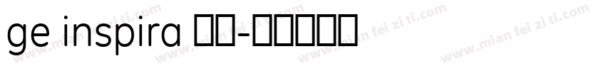 ge inspira 字体字体转换